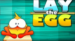 Lay the Egg