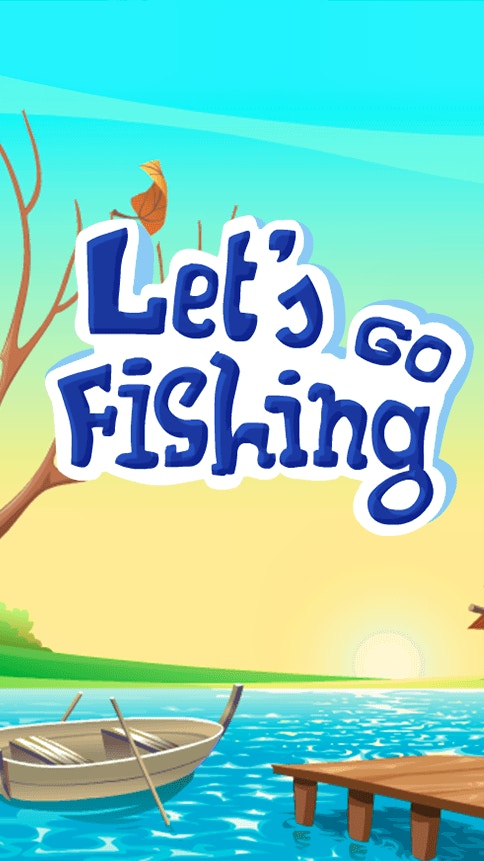 Let's go fishing