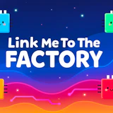 Link Me To The Factory