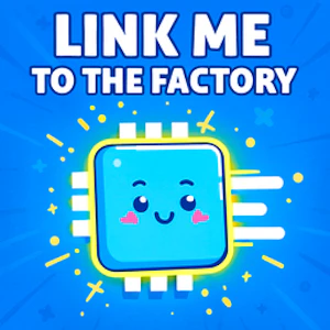 Link Me To The Factory Thumbnail