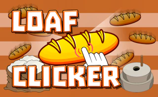 Loaf Clicker
