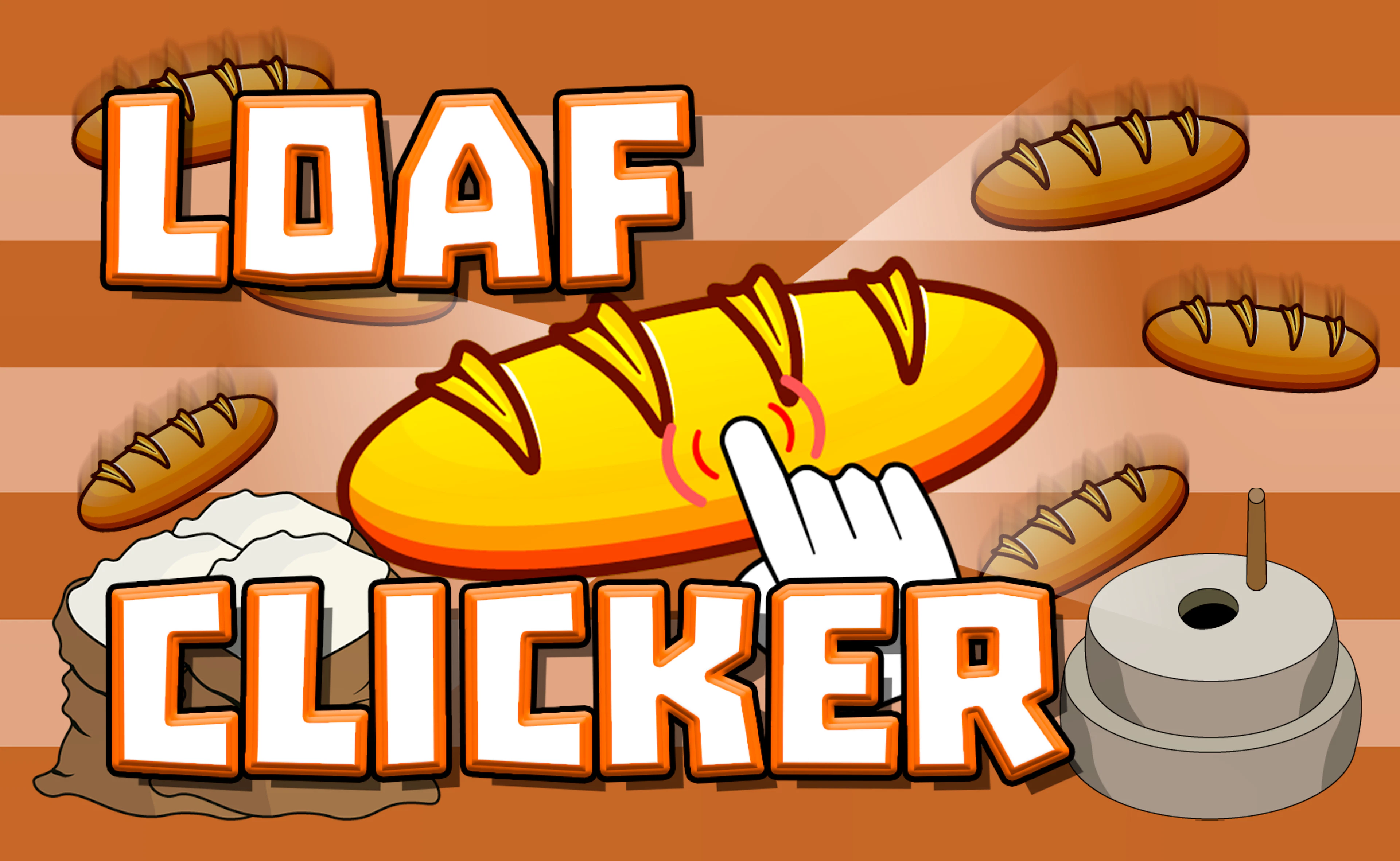 Loaf Clicker