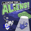 Looking for Aliens Collector's Edition