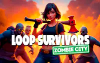 Loop Survivors Zombie City