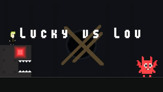 Lucky vs Lou
