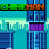 Machine Man