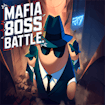 Mafia Boss Battle