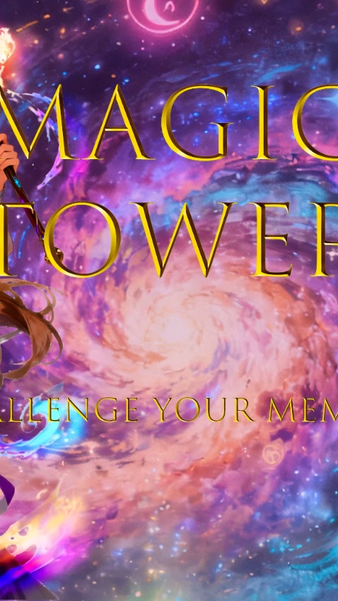 Magic Tower Challenge Your Memory