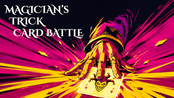 Magician’s Trick Card Battle