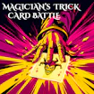 Magician's Trick Card Battle