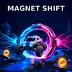 Magnet Shift