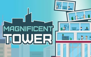 Magnificent Tower