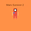 Mars Survivor 2
