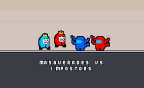 Masquerades vs Impostors