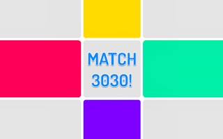 Match 3030!