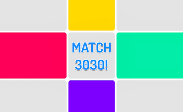 Match 3030!