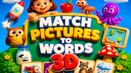 Match Pictures to Words 3D