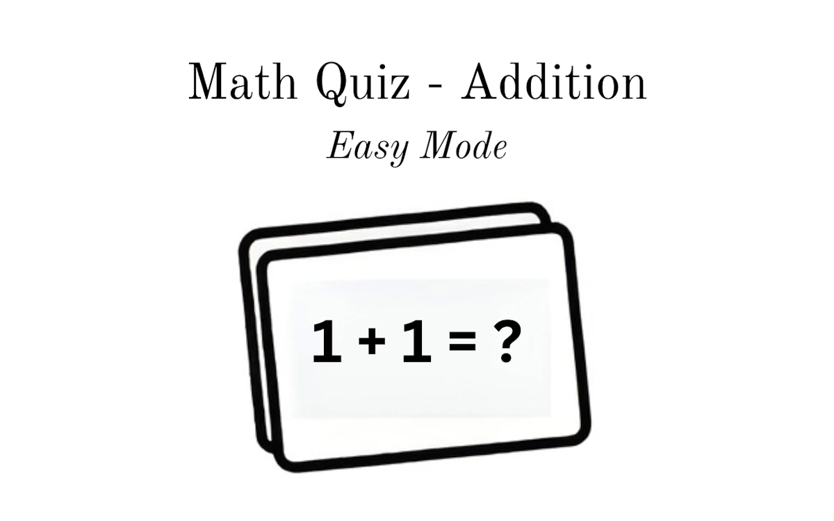 Play Math Quiz - Addition — free online Math game
