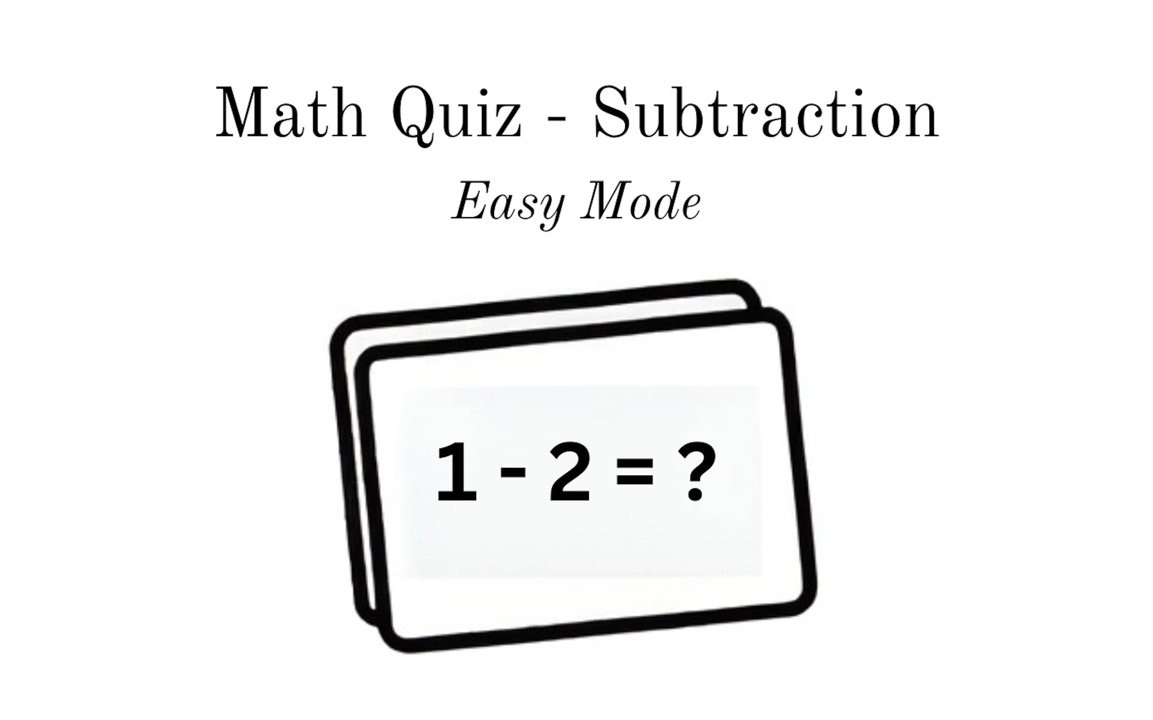 Math Quiz - Subtraction