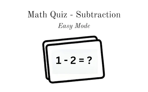 Math Quiz - Subtraction
