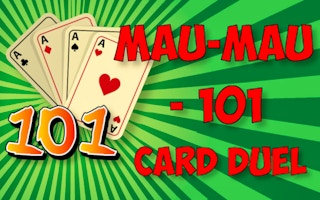 Mau-mau - 101 Card Duel