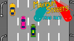 Maximum Streets - Drag Race