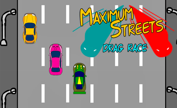Maximum Streets – Drag Race