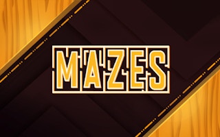 Mazes