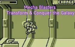 Mecha Blasters Transform & Conquer the Galaxy