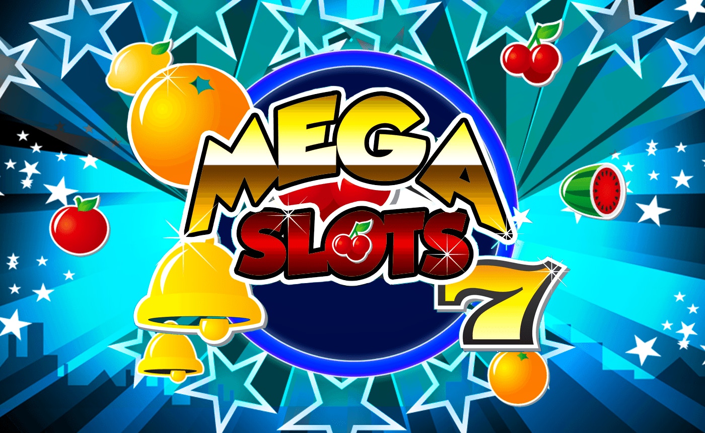 Mega Slots