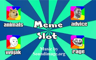 Meme Slot