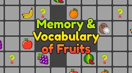 Memory & Vocabulary of Fruits
