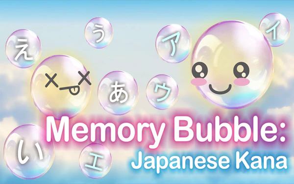 Memory Bubble – Japanese Kana