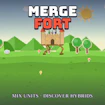 Merge Fort