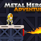 Metal Hero Adventure