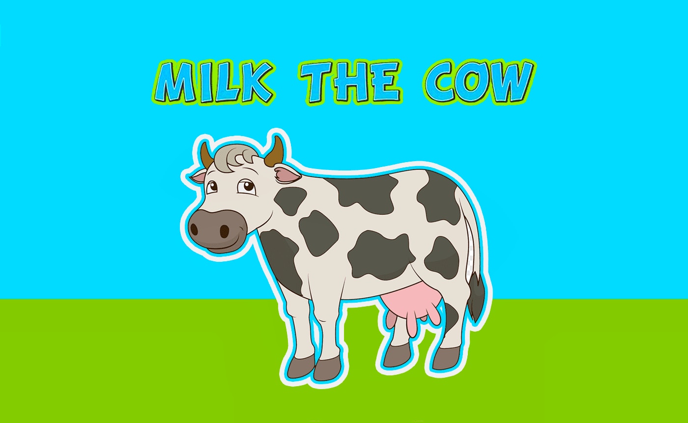 Milk the Cow