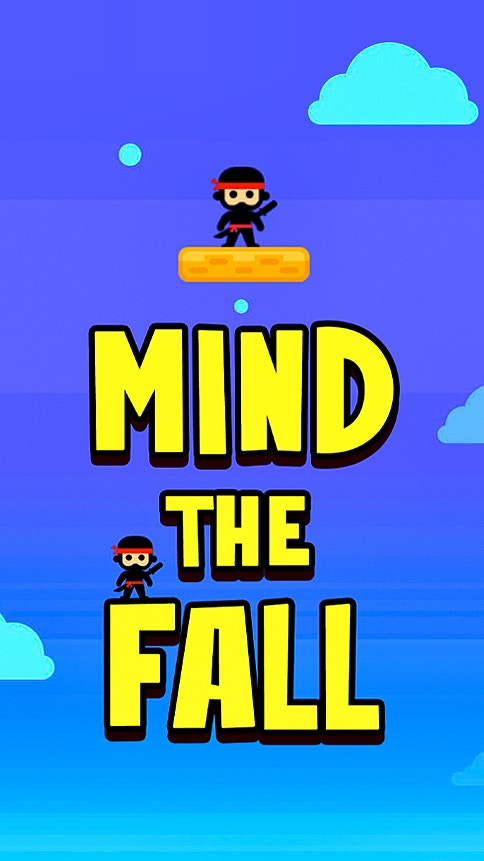 Mind the Fall