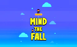 Mind the Fall