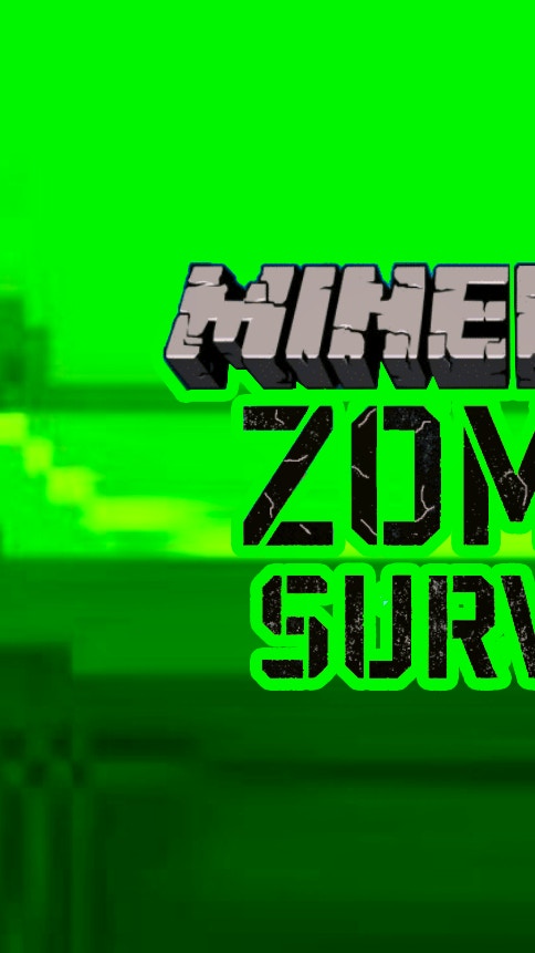 Mincraft Zombie Survival