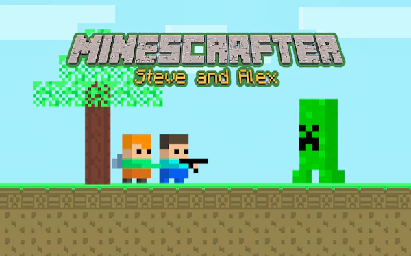 Minescrafter – Steve and Alex