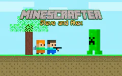 Minescrafter - Steve and Alex