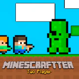 Minescraftter Two Player