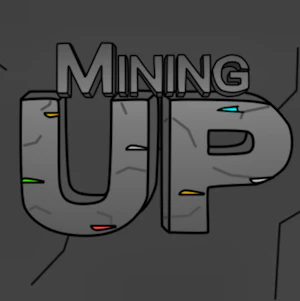 Mining Up Thumbnail
