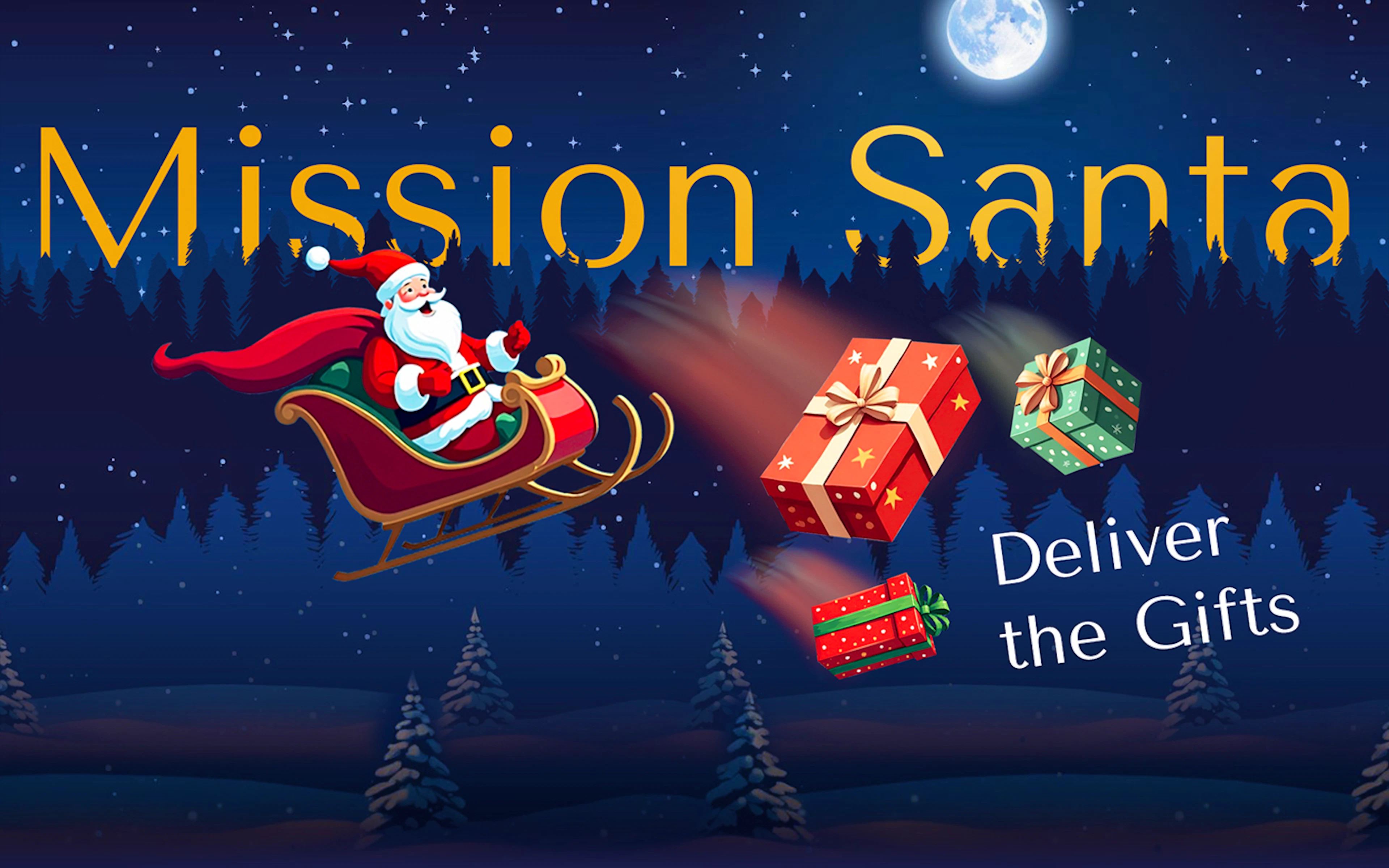 Mission Santa Deliver the Gifts