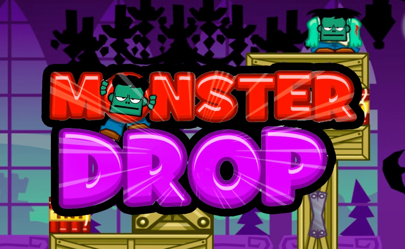 Monster Drop