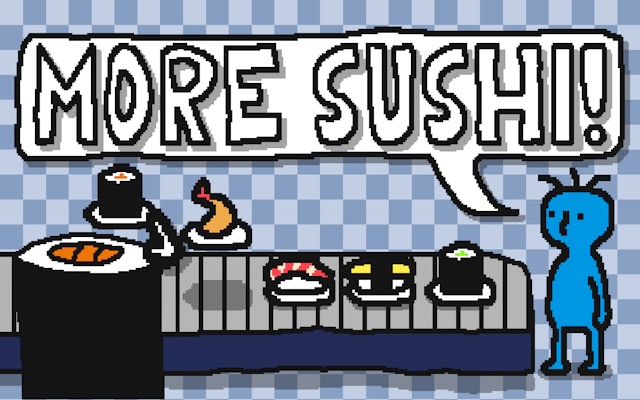 More Sushi
