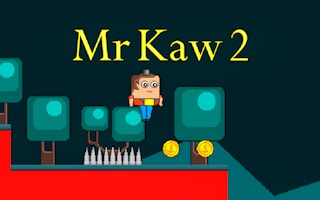 Mr Kaw 2