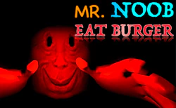 Mr. Noob EAT Burger