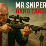Mr Sniper 4 Hard Target