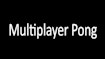 multiplayer
